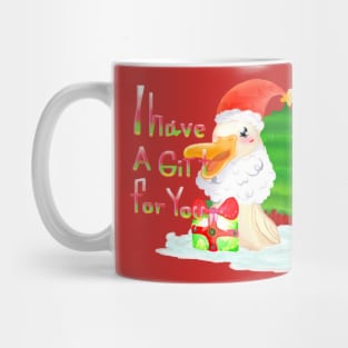 I have a Gift for you - ver.2 Mug